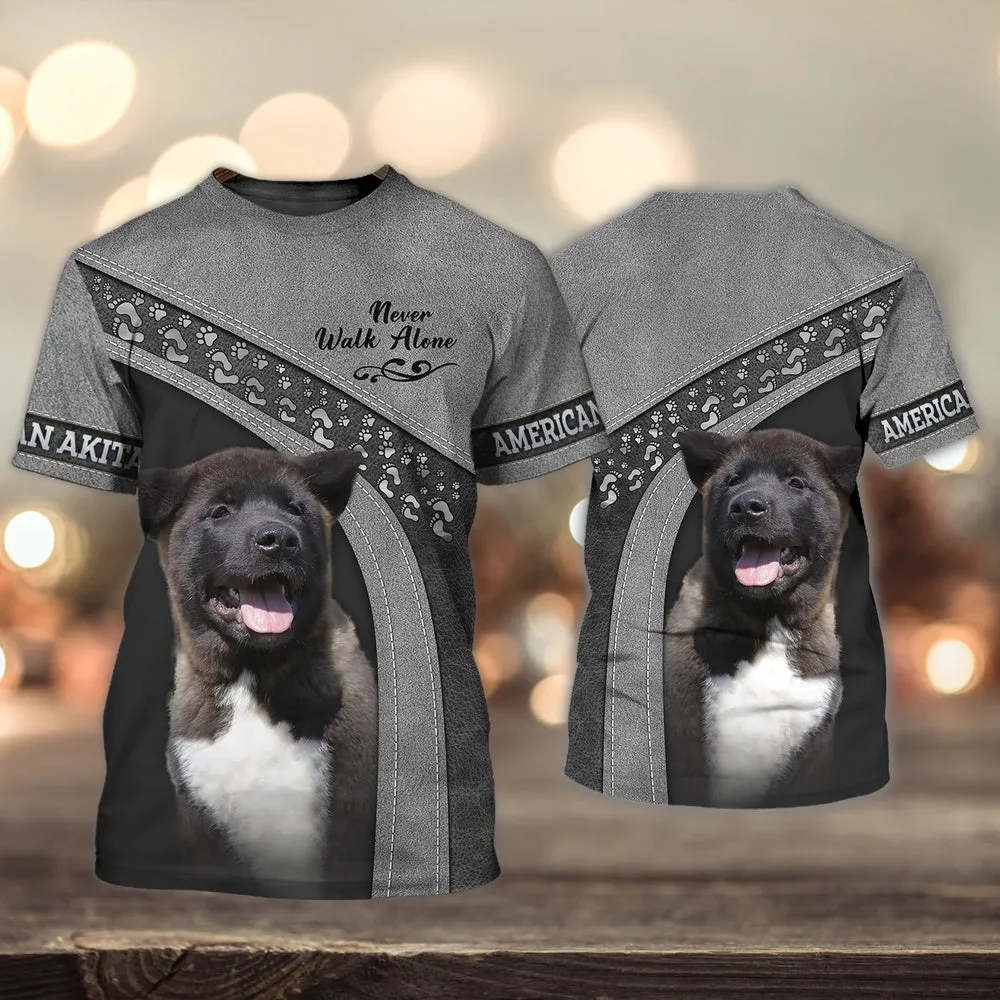 3D Dog T Shirts, American Akita Love Never Walk Alone All Over Print T-Shirt, Gift For Pet Loves