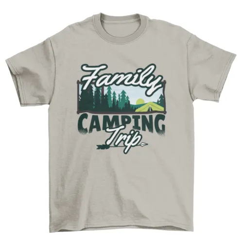 Family Camping Trip T-Shirt