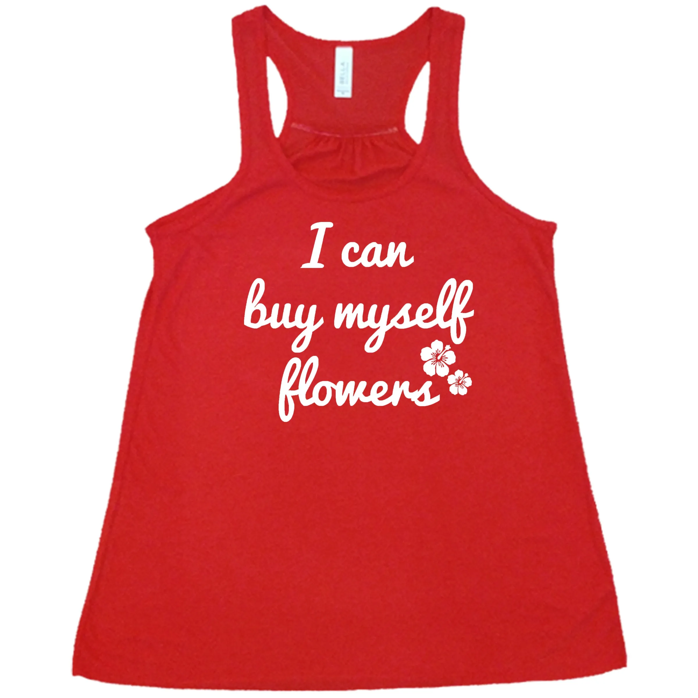 I Can Buy Myself Flowers Shirt